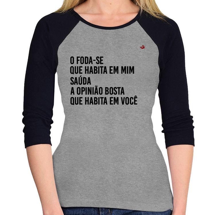 Baby Look Raglan O foda-se que habita em mim Manga 3/4 - Cinza/Preto