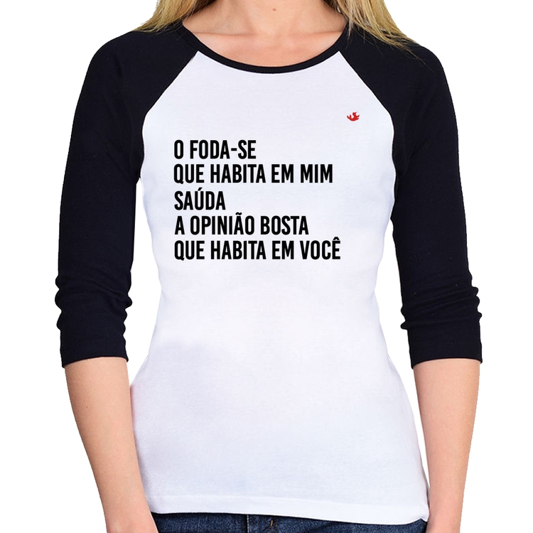 Baby Look Raglan O foda-se que habita em mim Manga 3/4