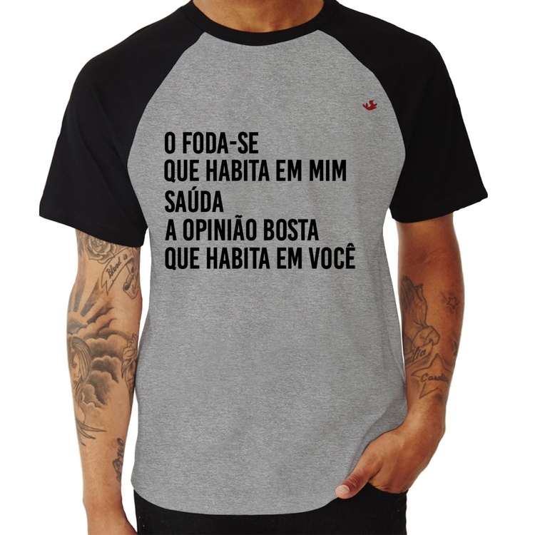Camiseta Raglan O foda-se que habita em mim - Cinza/Preto