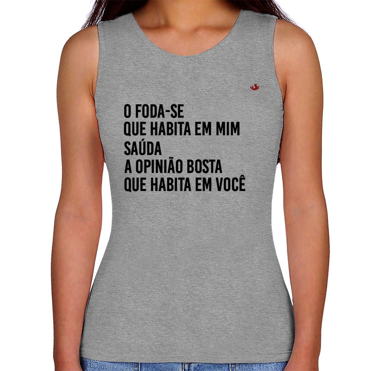 Regata Feminina O foda-se que habita em mim - Cinza