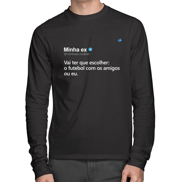 Camiseta Algodão O futebol ou eu Manga Longa
