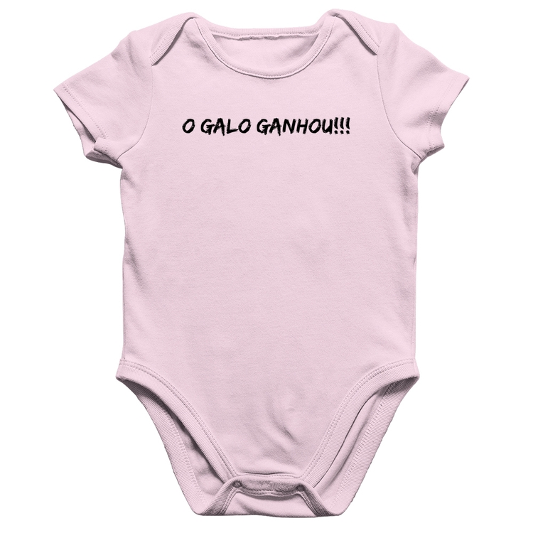 Body Bebê Algodão O GALO GANHOU!!! - Rosa Bebê