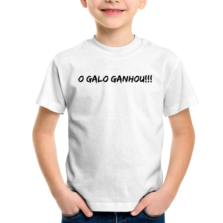 Camiseta Infantil O GALO GANHOU!!!