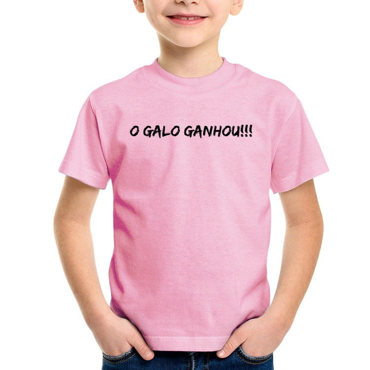 Camiseta Infantil O GALO GANHOU!!! - Rosa Bebê