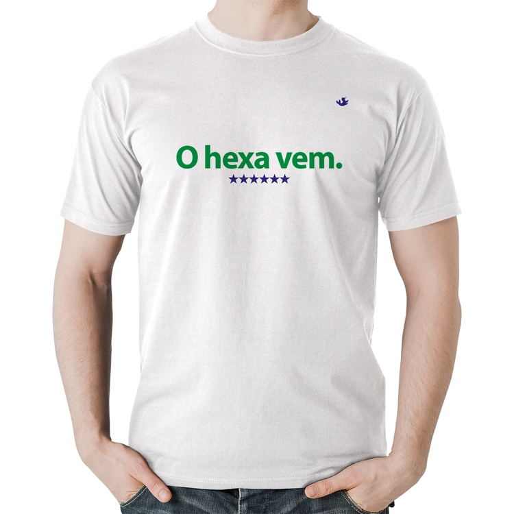 Camiseta Algodão O hexa vem - Branca