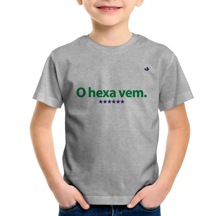 Camiseta Infantil O hexa vem - Cinza