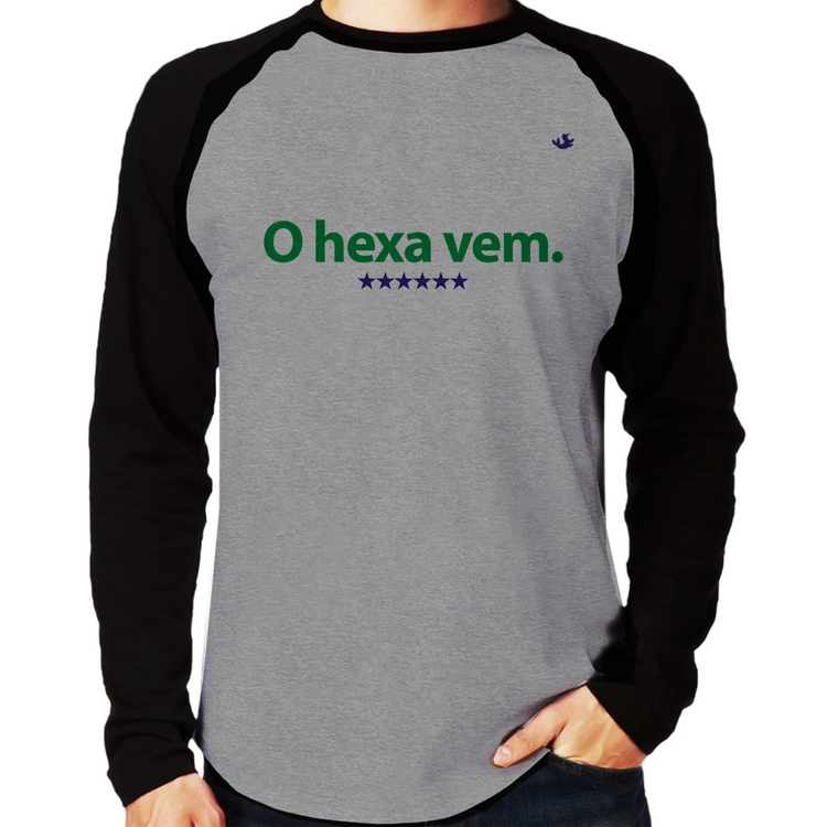 Camiseta Raglan O hexa vem Manga Longa - Cinza/Preto