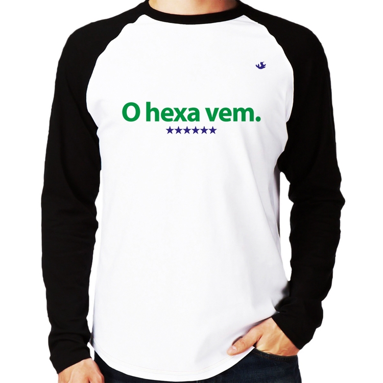 Camiseta Raglan O hexa vem Manga Longa