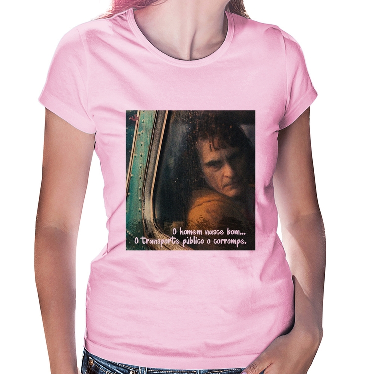 Baby Look O homem nasce bom, o transporte público o corrompe - Rosa Bebê