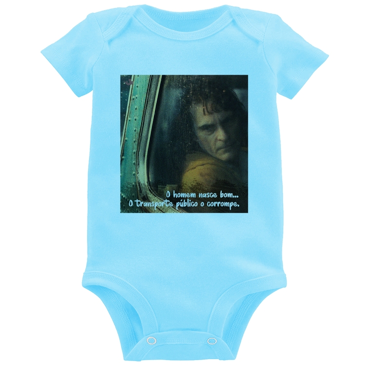 Body Bebê O homem nasce bom, o transporte público o corrompe - Azul Bebê