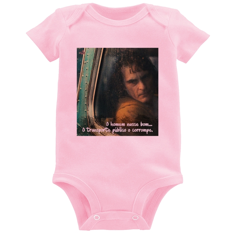 Body Bebê O homem nasce bom, o transporte público o corrompe - Rosa Bebê