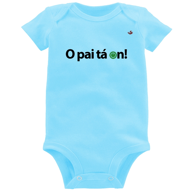 Body Bebê O pai tá on! - Azul Bebê