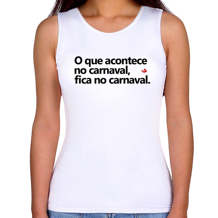 Regata Feminina O que acontece no carnaval, fica no carnaval