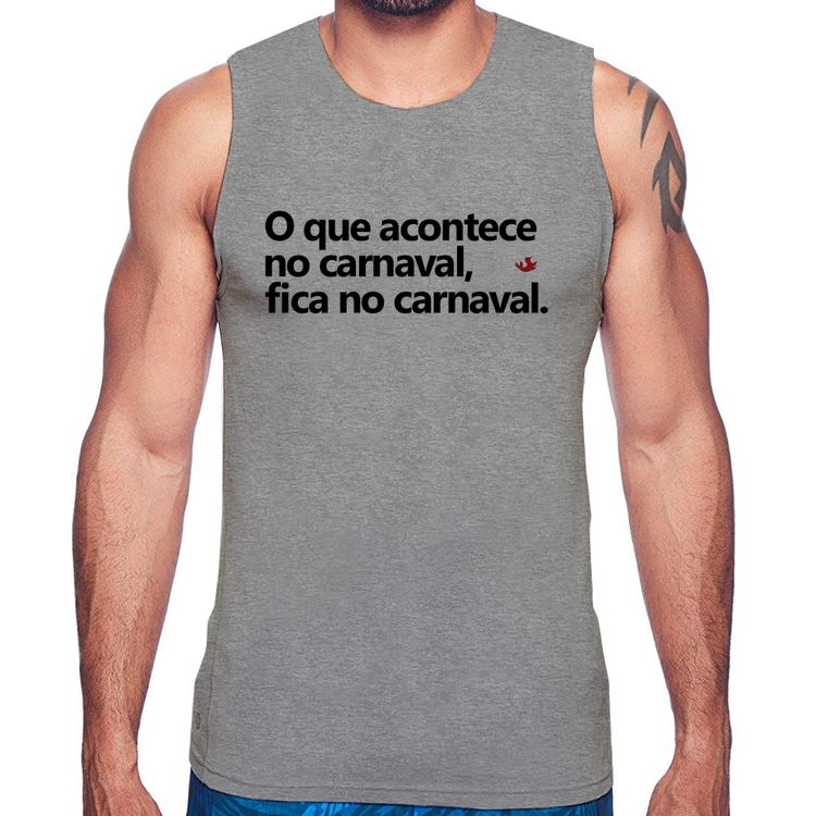 Regata O que acontece no carnaval, fica no carnaval - Cinza