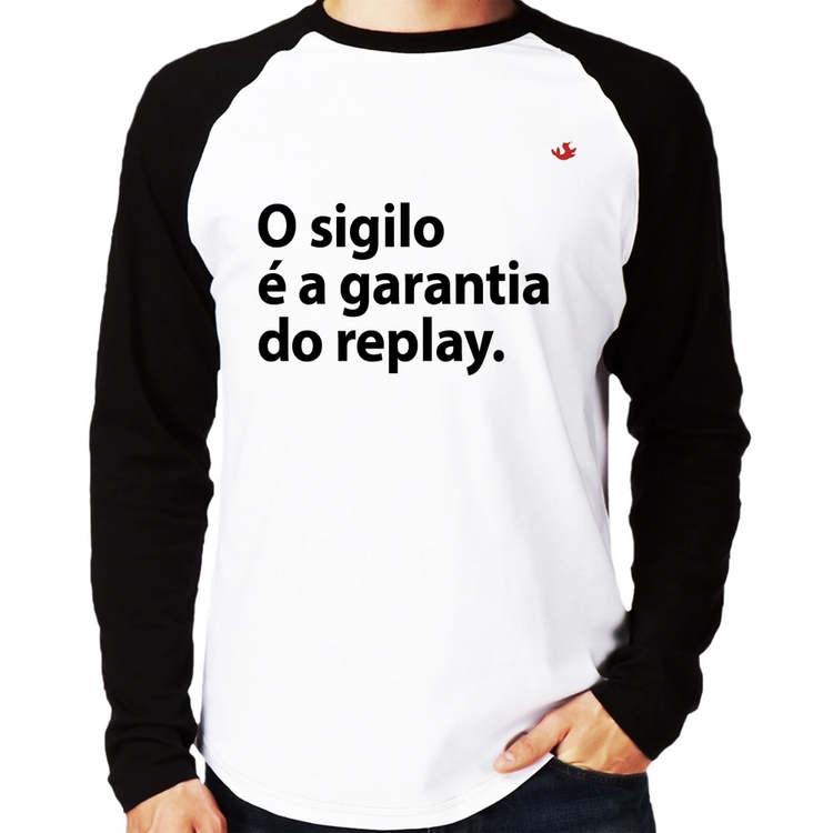 Camiseta Raglan O sigilo é a garantia do replay Manga Longa