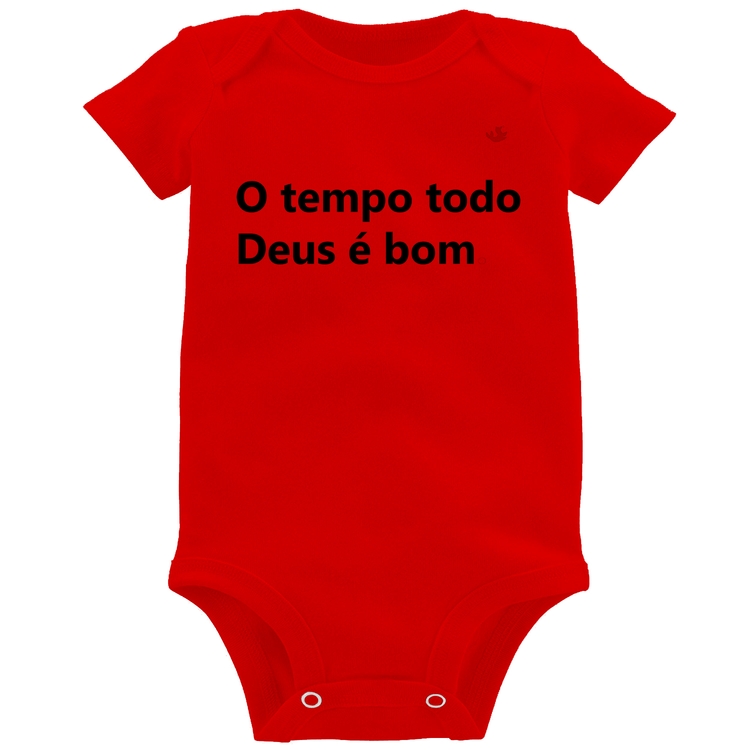 Body Bebê O tempo todo Deus é bom - Vermelho