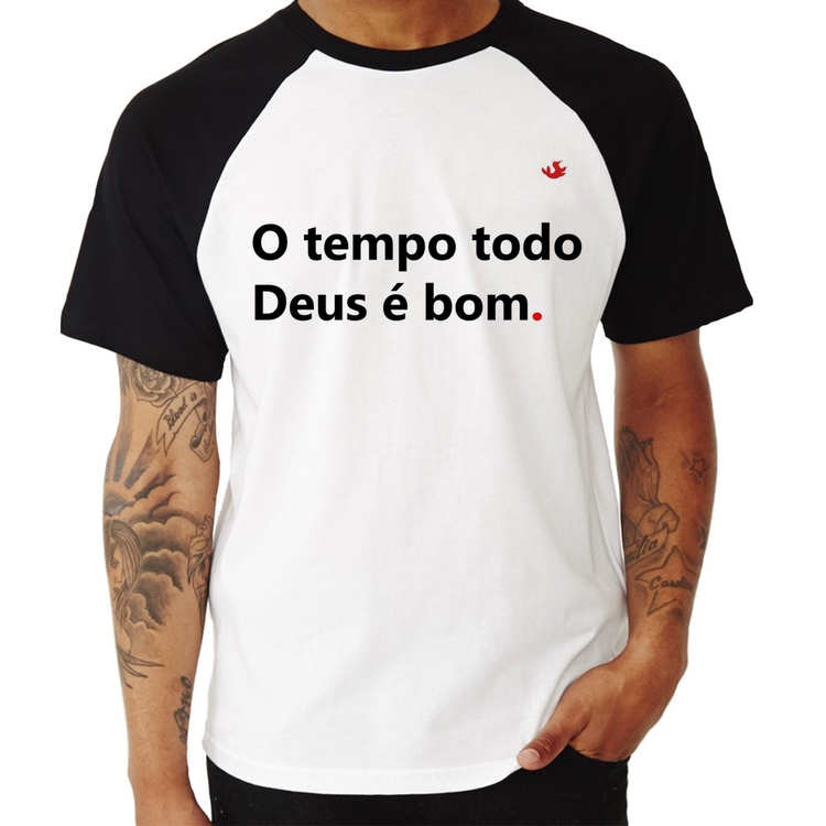 Camiseta Raglan O tempo todo Deus é bom