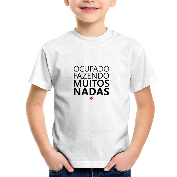 Camiseta Infantil Ocupado fazendo muitos nadas