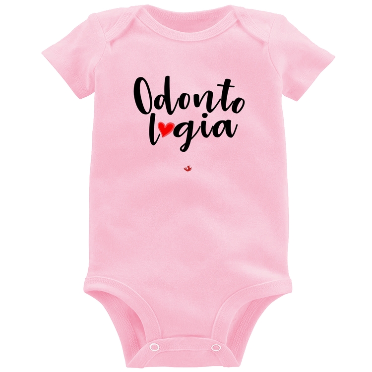 Body Bebê Odontologia por amor - Rosa Bebê