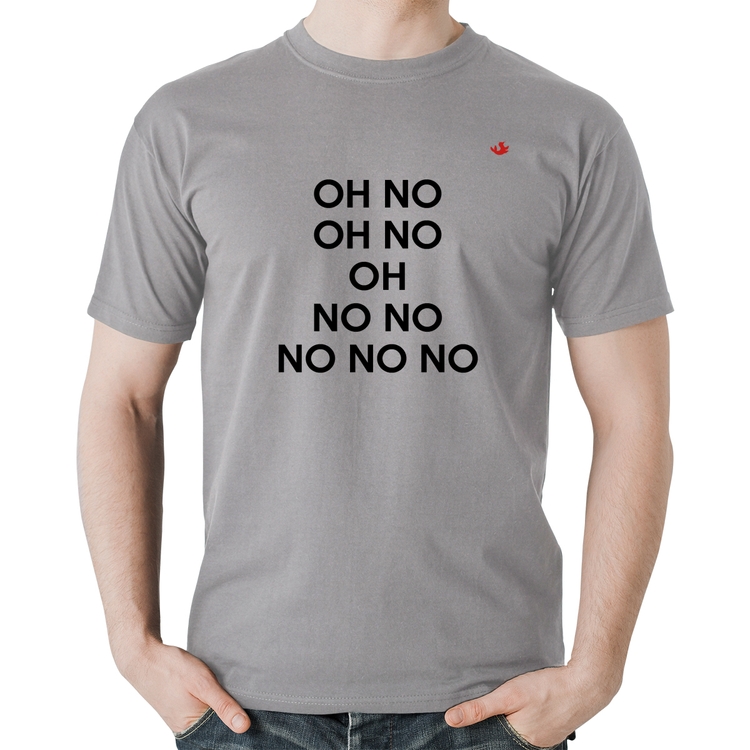 Camiseta Algodão OH NO! - Cinza