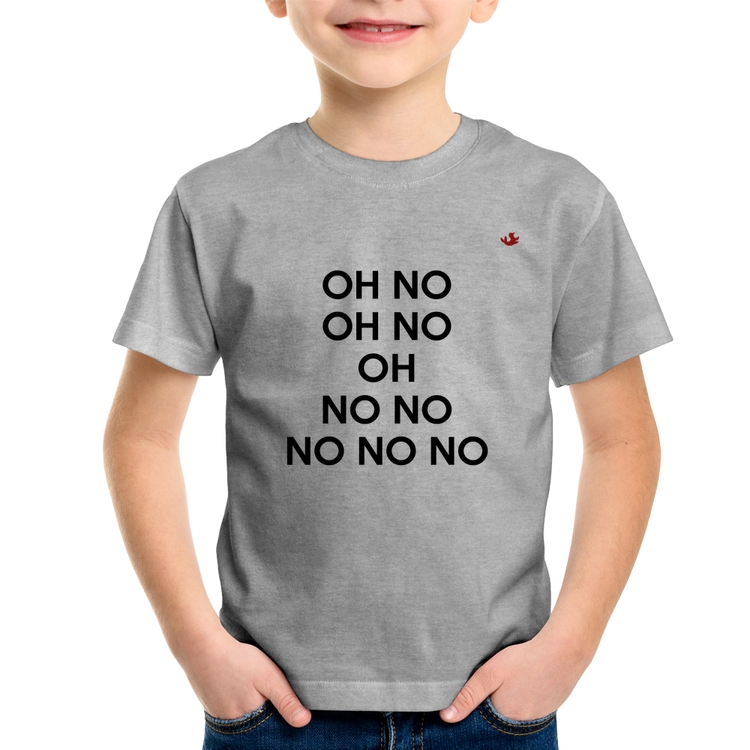 Camiseta Infantil OH NO! - Cinza