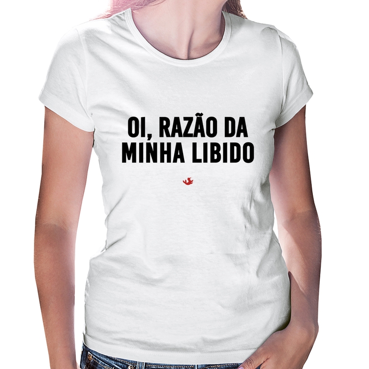 Baby Look Oi razão da minha libido