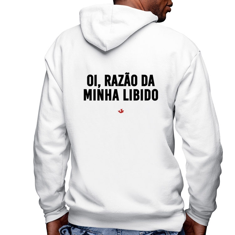 Blusa Moletom Oi razão da minha libido Masculina com Capuz e Zíper - Branca