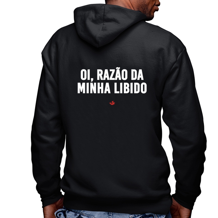 Blusa Moletom Oi razão da minha libido Masculina com Capuz e Zíper