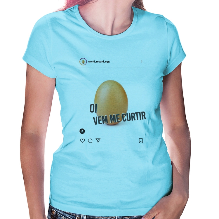 Baby Look Oi, vem me curtir - Azul Bebê