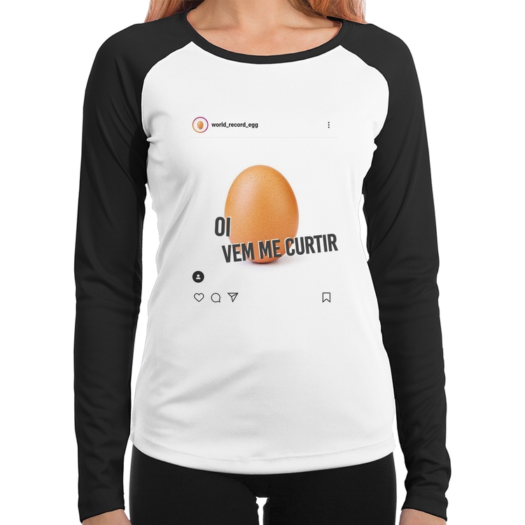 Baby Look Raglan Oi, vem me curtir Manga Longa