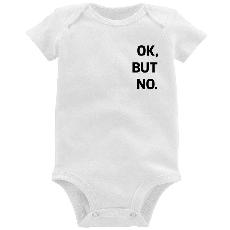 Body Bebê Ok, but no.