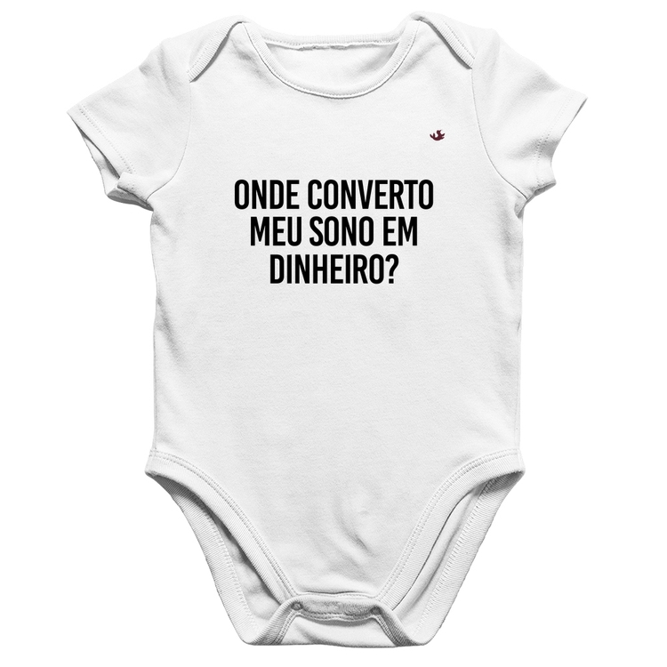 Body Bebê Algodão Onde converto meu sono em dinheiro? - Branco