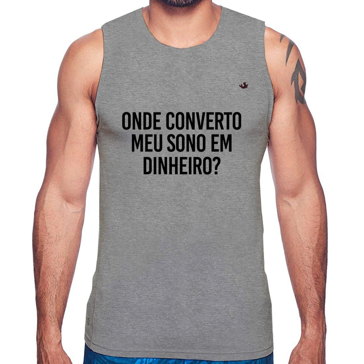 Regata Onde converto meu sono em dinheiro? - Cinza