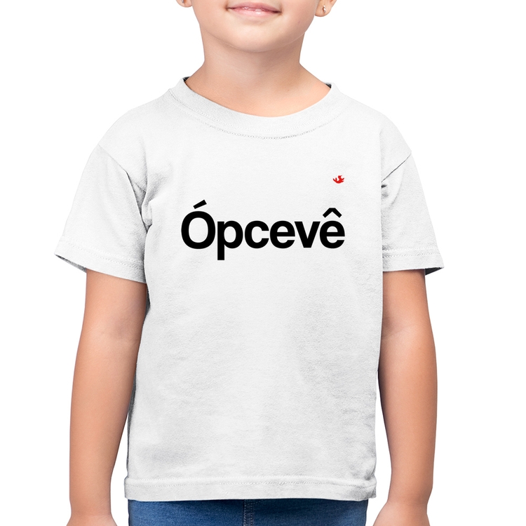 Camiseta Algodão Infantil Ópcevê - Branca