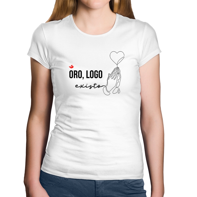 Baby Look Algodão Oro, logo existo - Branca