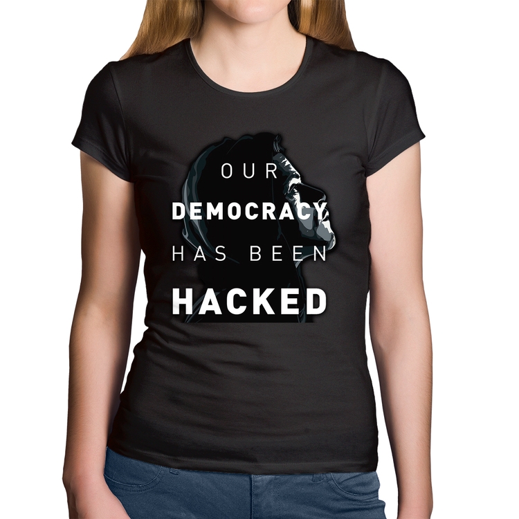 Baby Look Algodão Our Democracy Has Been Hacked