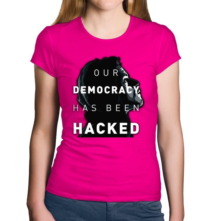 Baby Look Algodão Our Democracy Has Been Hacked - Rosa