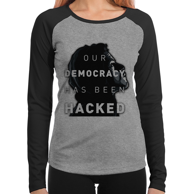 Baby Look Raglan Our Democracy Has Been Hacked Manga Longa - Cinza/Preto