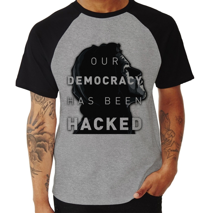 Camiseta Raglan Our Democracy Has Been Hacked - Cinza/Preto
