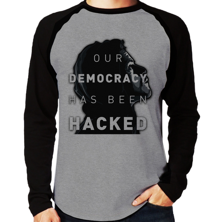 Camiseta Raglan Our Democracy Has Been Hacked Manga Longa - Cinza/Preto