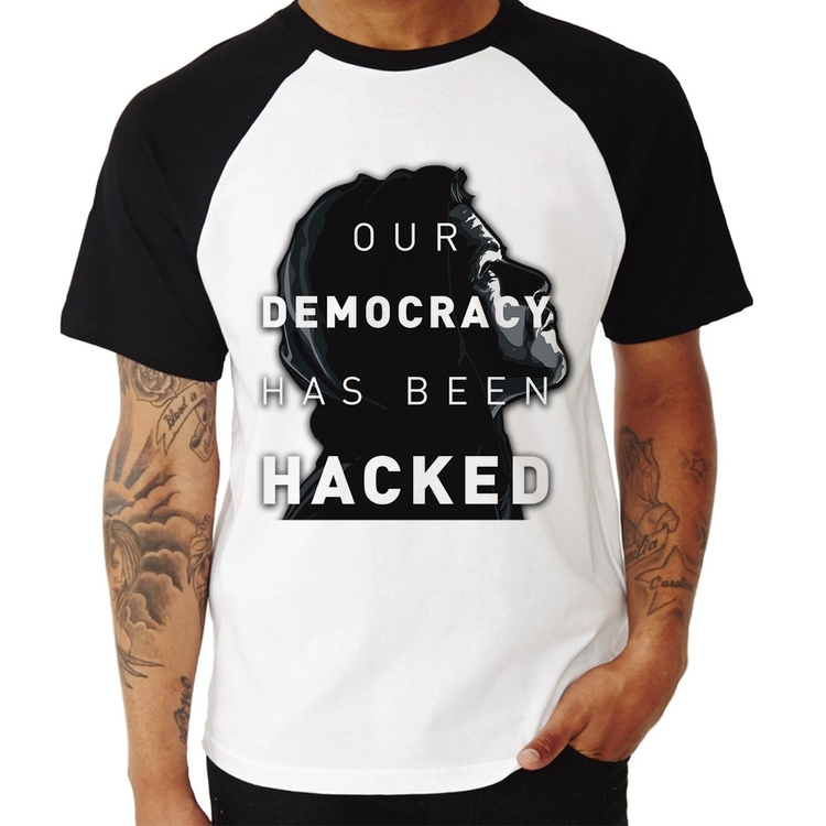 Camiseta Raglan Our Democracy Has Been Hacked
