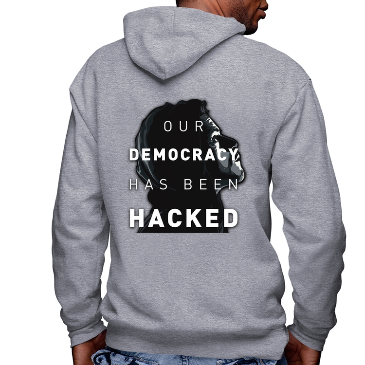 Blusa Moletom Our Democracy Has Been Hacked Masculina com Capuz e Zíper - Mescla