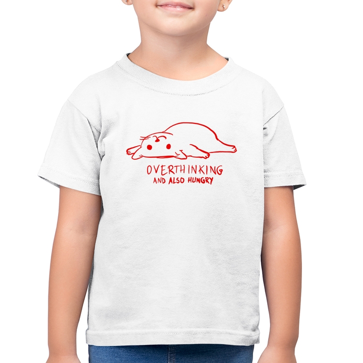 Camiseta Algodão Infantil Overthinking And Also Hungry - Branca