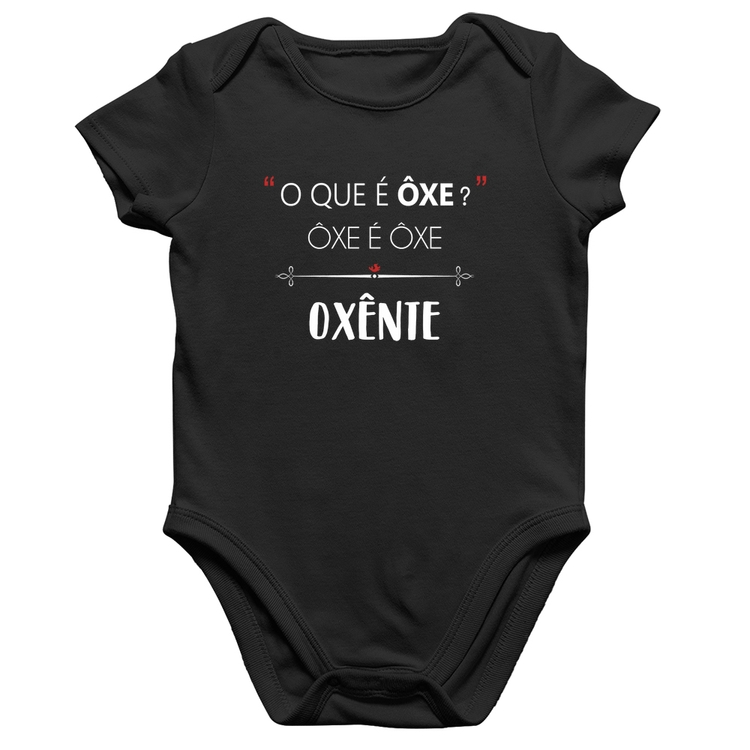 Body Bebê Algodão Ôxe é Ôxe, Oxênte