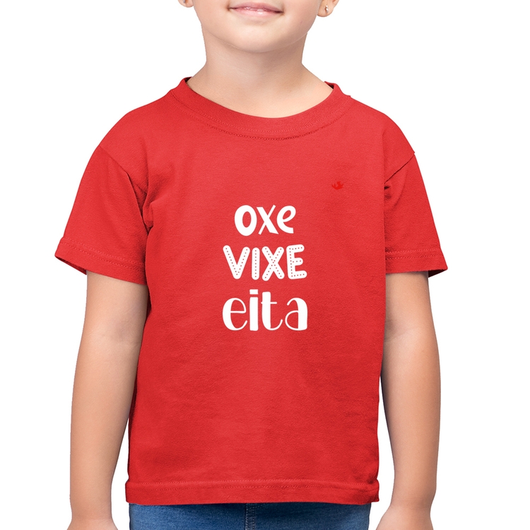 Camiseta Algodão Infantil Oxe, Vixe, Eita - Vermelha