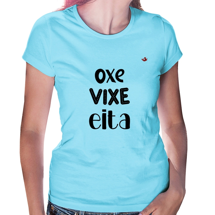 Baby Look Oxe, Vixe, Eita - Azul Bebê