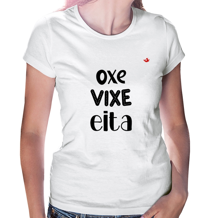 Baby Look Oxe, Vixe, Eita