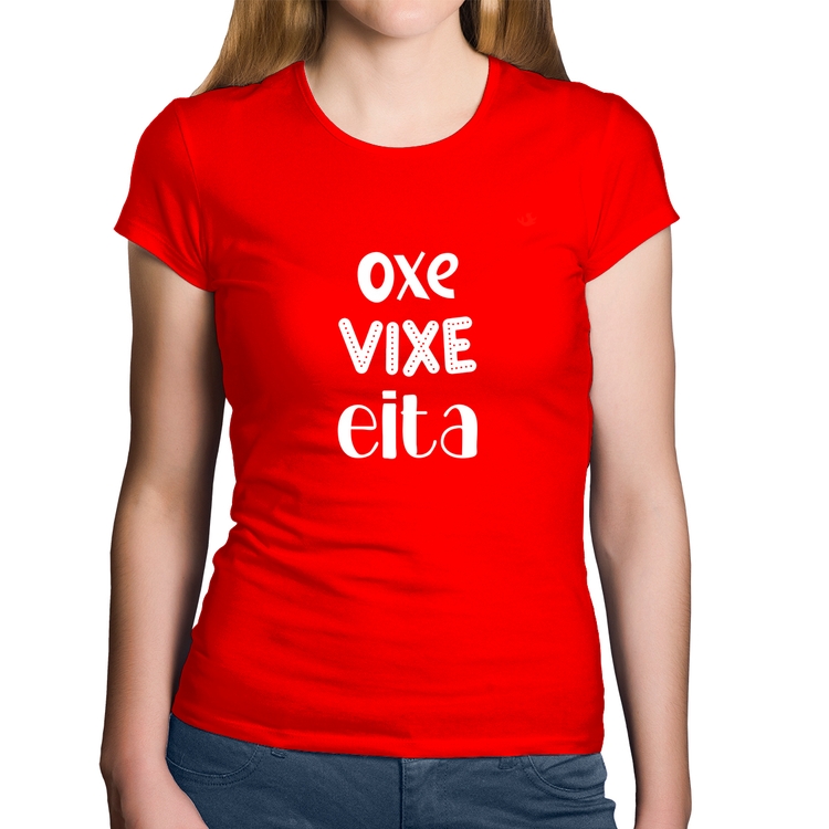 Baby Look Algodão Oxe, Vixe, Eita - Vermelha