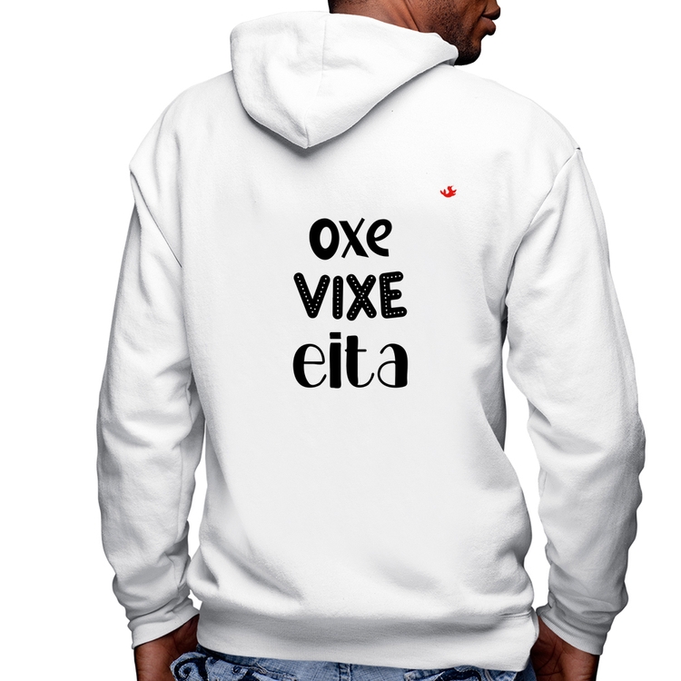 Blusa Moletom Oxe, Vixe, Eita Masculina com Capuz e Zíper - Branca