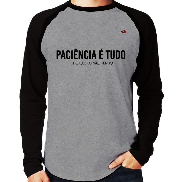 Camiseta Raglan Paciência é tudo Manga Longa - Cinza/Preto